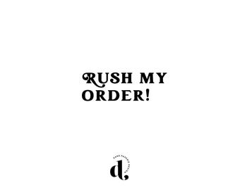 Rush My Order!