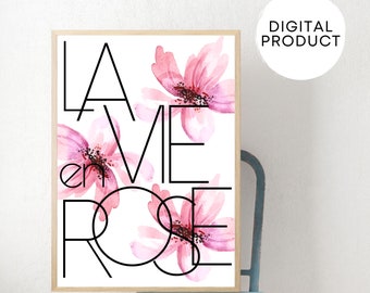la vie en rose, modna sztuka ścienna, modna grafika, estetyczny plakat, wydruk z cytatem francuskim, plakat z mantrą