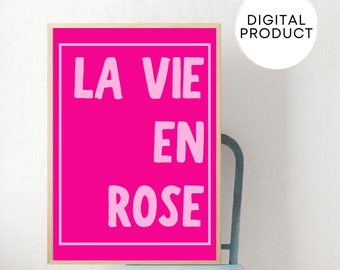 la vie en rose, jasnoróżowa sztuka ścienna, gorącoróżowa sztuka ścienna, modna sztuka ścienna, modne dzieło sztuki, estetyczny plakat
