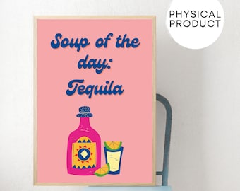 Tequila poster, Tequila bottle, Soup of the day, Alcohol wall art, Bar cart wall art, Bar cart print