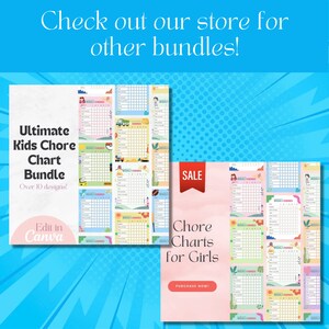 May include: A digital download of printable chore charts for kids. The charts feature colorful designs with various themes, including cars, animals, and flowers. The text on the image reads "Ultimate Kids Chore Chart Bundle" and "Over 10 designs!"  "Edit in Canva" and "Chore Charts for Girls".