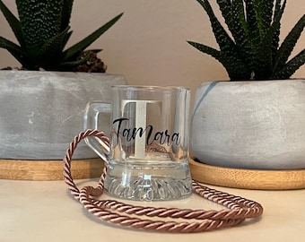 Personalized shot glass / shot glass - including a cord for hanging around your neck! (Vinyl)