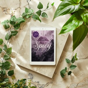 Interactive PDF guide for writing spicy and intimate scenes in romance and erotica, including six chapters, creative writing exercises, tips for pacing, sensory detail, consent, and story integration, with full-color and grayscale versions for printing.