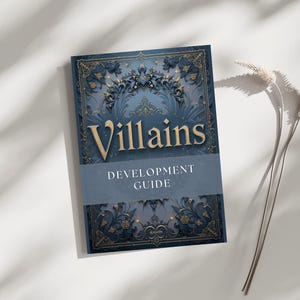 Villain Development Guide PDF workbook for writers – creative writing resource to build unforgettable antagonists and complex villains.