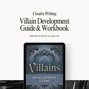 Villain Development Guide PDF workbook for writers – creative writing resource to build unforgettable antagonists and complex villains.