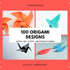 100 Origami Designs con istruzioni – Piegatura della carta fai da te facile e divertente per bambini. Artigianato, regali e decorazioni per la casa / Download digitale (PDF)