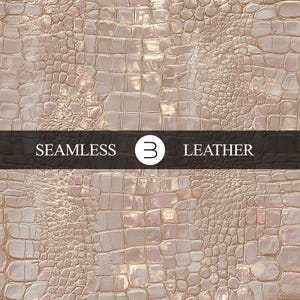 Könnte beinhalten: Nahtloses, strukturiertes Muster in Beige- und Brauntönen, das Krokodilleder imitiert. Ein dunkelbraunes Banner mit der Aufschrift "SEAMLESS 3 LEATHER" in weißer Schrift verläuft über das Bild. Das Muster hat ein glänzendes Finish.