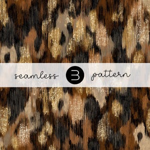 May include: Abstract seamless pattern featuring a textured animal print in brown, black, and gold tones. The design includes the text "seamless 3 pattern" in a handwritten font.