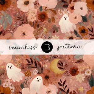 May include: A seamless pattern featuring white ghosts, a gold crescent moon, and various flowers in shades of pink, rust, and brown. The design includes the text "seamless 3 pattern" overlaid in the center on a white horizontal band.