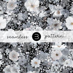 May include: A seamless floral pattern in shades of white, gray, and black. The design features various flowers, leaves, and berries. The text "seamless 3 pattern" is displayed across the image.