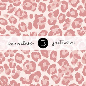 May include: A seamless pattern featuring a leopard print design in shades of pink and blush. The pattern includes the text "seamless 3 pattern" in a handwritten style font, with the number 3 in a black circle.
