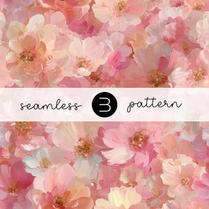 May include: A seamless floral pattern in shades of pink, peach, and cream. The design features a painterly style with visible brushstrokes, creating a textured look. The text "seamless 3 pattern" is displayed in a white banner.