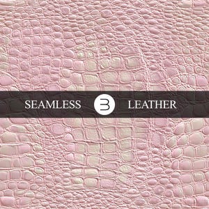 May include: A seamless pink leather texture with a crocodile or alligator skin pattern. The image has a dark brown banner across the middle with the words "SEAMLESS" and "LEATHER" and a stylized number "3".