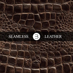 Op de afbeelding: Een close-up van een naadloze bruine leertextuur met een reptielachtig patroon. De afbeelding bevat de woorden "SEAMLESS" en "LEATHER" in witte tekst, gescheiden door een witte cirkel met het nummer "3" erin.