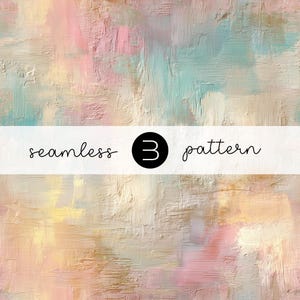 以下が含まれることがあります： テクスチャ加工された絵画風の効果を持つ、抽象的なシームレスパターン。ピンク、ブルー、イエロー、ベージュのパステルカラーの筆致がブレンドされています。「seamless 3 pattern」のテキストが白いバナーに表示されています。