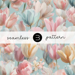 May include: A seamless floral pattern featuring pastel-coloured tulips in shades of pink, peach, and blue against a light blue background. The text "seamless 3 pattern" is overlaid on the image.