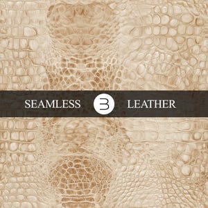 Op de afbeelding: Een naadloze leertextuur in een lichtbruine kleur, die lijkt op krokodillen- of alligatorskin. Het oppervlak is gedetailleerd met een herhalend patroon van schubben en richels. De tekst "SEAMLESS 3 LEATHER" wordt weergegeven op een donkerbruine banner.