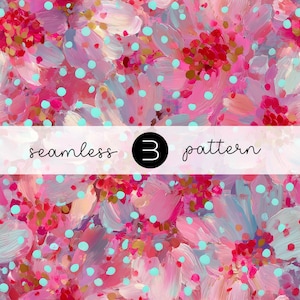 May include: Seamless pattern with an abstract floral design in shades of pink, red, and blue. The pattern features brushstrokes and teal polka dots. The text "seamless 3 pattern" is displayed in a white banner.