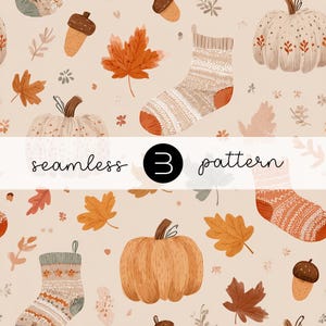 May include: A seamless pattern featuring autumn-themed illustrations. The design includes pumpkins, socks, acorns, and maple leaves in shades of orange, brown, and beige. The text "seamless 3 pattern" is displayed across the center.
