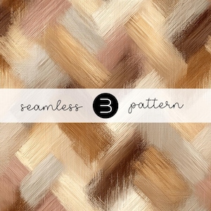 May include: A seamless pattern with a textured, brushstroke design. The pattern features diagonal strokes in shades of brown, beige, and tan, creating a warm, neutral aesthetic. The text "seamless 3 pattern" is displayed on a white banner.