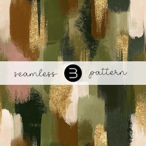 May include: Abstract seamless pattern with brushstrokes in shades of green, brown, gold, and pink. The text "seamless 3 pattern" is displayed on a white banner across the image.