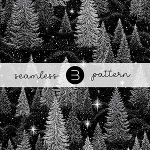 May include: Black and white seamless pattern featuring a forest of detailed pine trees and stars. The text "seamless 3 pattern" is displayed on a light gray banner across the image. The design is suitable for various applications.
