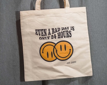 Retro Smiley Face Tote Bag, Even A Bad Day is Only 24 Hours, Vintage Tote Bag, Canvas Tote, Trendy Aesthetic Tote Bag, Quote Tote Bag,