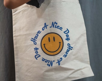Have A Nice Day Tote bag, Reusable cotton bag, Retro smiley face tote, Trendy aesthetic bag, Market tote bag, Have a good day bag, Y2k tote