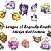 League of Legends Emotes Stickers Water-Resistant , Laminated, High Quality 