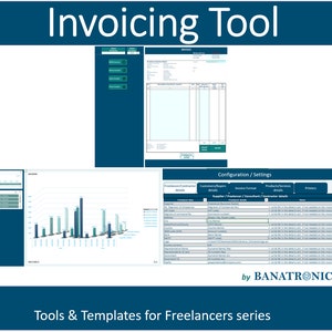Può includere: Uno screenshot di uno schermo di computer che mostra uno strumento per la fatturazione. Lo strumento ha uno schema di colori blu e verde e include una sezione di configurazione delle impostazioni, un grafico e un modello di fattura. Il testo "Invoicing Tool" è nella parte superiore dello schermo. Il testo "Tools & Templates for Freelancers series" è nella parte inferiore dello schermo. Il testo "by BANATRONICS" è nell'angolo in basso a destra dello schermo.