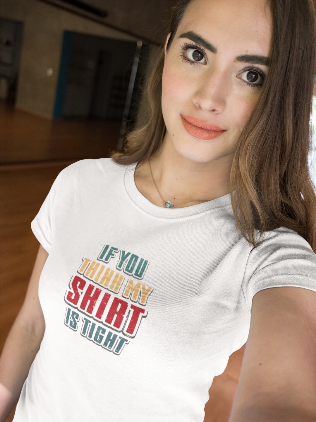 If You Think My Shirt is Tight Shirt, Tshirt, Funny Shirt, Gift for