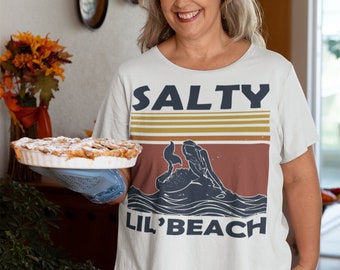 Salty Lil Beach Shirt, Salty Beach Shirt, Funny Shirt,  Gift for Her, Gift for Him