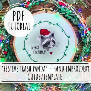 Festive Trash Panda Raccoon Hand Embroidery Tutorial Template Guide PDF Download Christmas Merry Trashmas