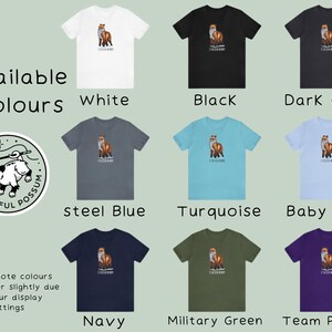 May include: A graphic t-shirt design featuring a possum with the text "I'm a little bit wary". The shirt is available in ten colors: white, black, dark grey, steel blue, turquoise, baby blue, navy, military green, and team purple.