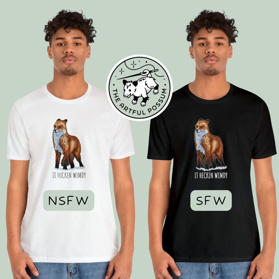 NSFW Wimdy Fox T-shirt - Unisex Jersey Short Sleeve Tee - T Shirt