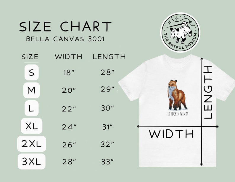 May include: Size chart for Bella Canvas 3001 t-shirts, showing width and length measurements in inches for sizes S, M, L, XL, 2XL, and 3XL. The chart is on a light green background.