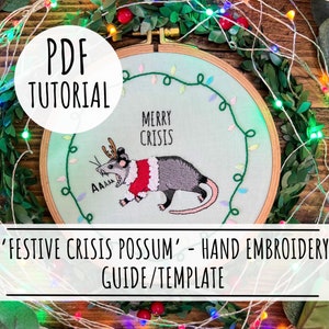 Merry Crisis Possum - Hand Embroidery PDF Tutorial and Pattern of a Festive Screaming Possum Meme. Embroidery Template Glow in the Dark