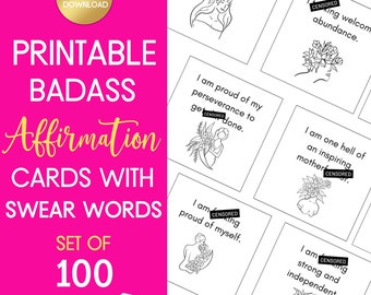 Sassy Swear Word Affirmation Cards: Badass Printable Set of 100 (PDF)