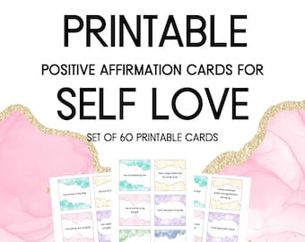 Self Love Affirmation Cards, Set of 60 Printable Positive Affirmation Cards, Self Care Cards, Daily Positive Affirmation Printable Cards