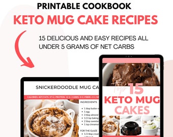 Keto Mug Cakes Cookbook, Best Keto Mug Cake Recipes E-book, Printable Cookbook, Keto Snacks, Low Carb Mug Cake Recipes, Easy Keto Desserts