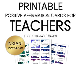 Affirmation Cards for Teachers, Teacher Affirmation Cards, Teacher Appreciation Gift, 24 Printable Cards, PDF, PRINTABLE