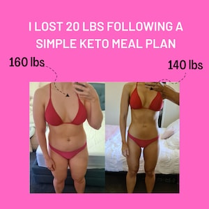 May include: Before and after photos of a person in a red bikini. The person is holding a phone in each photo. The text "I lost 20 lbs following a simple keto meal plan" is at the top of the image. The text "160 lbs" is next to the before photo and the text "140 lbs" is next to the after photo.
