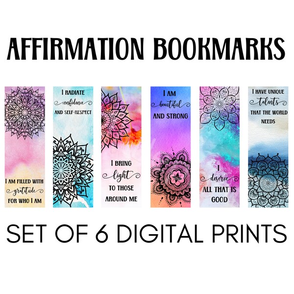 Printable Bookmarks, Affirmation Bookmarks, Set of 6 Positive Quote Bookmarks, Self Love Quotes