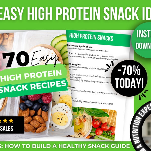 70 Protein Snack Ideas eBook: Discover Easy Protein Snacks & Healthy Snack Ideas for Weight Loss