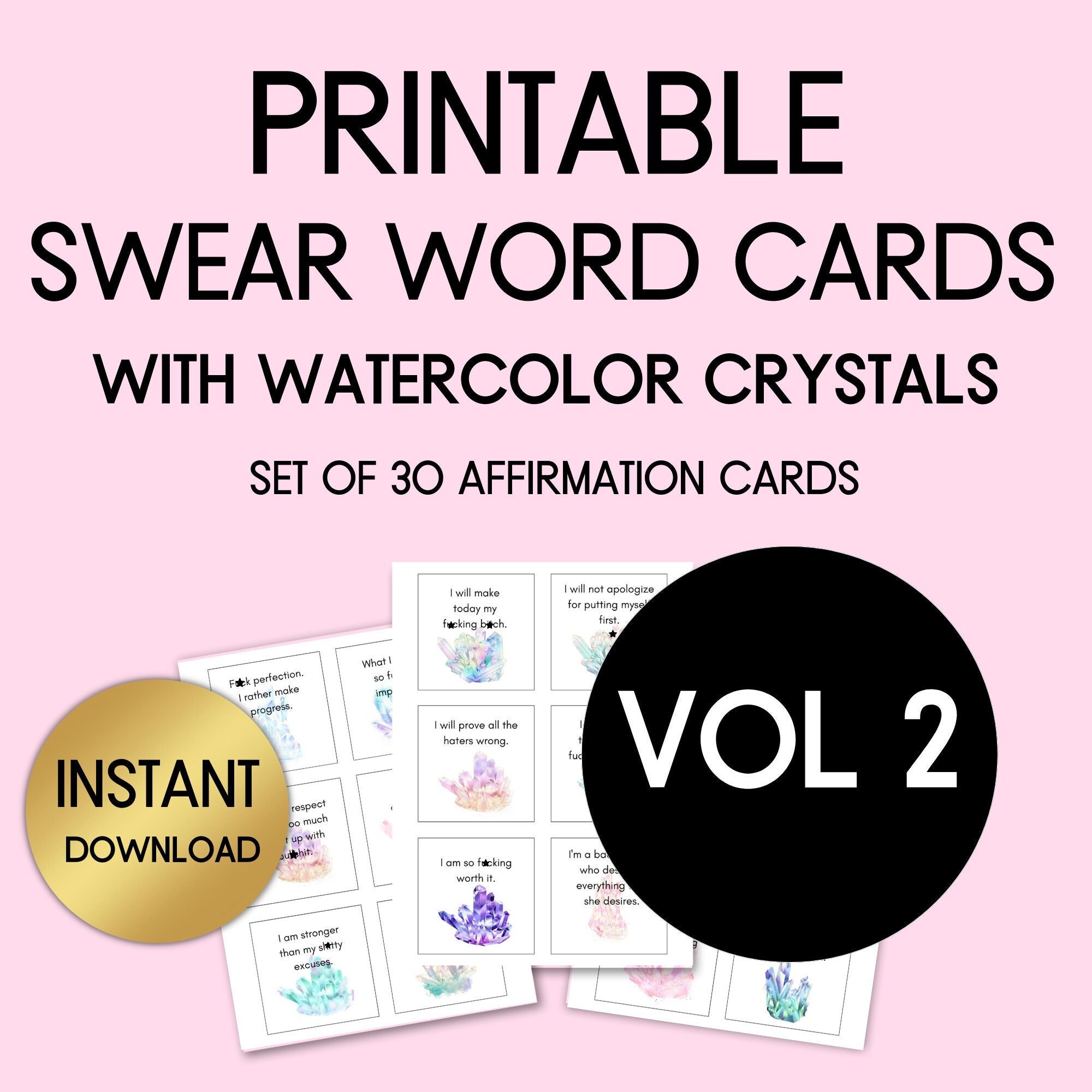 Swear Word Affirmation Cards: Sassy Quotes, Watercolor Crystals (Vol 2) (Printable)