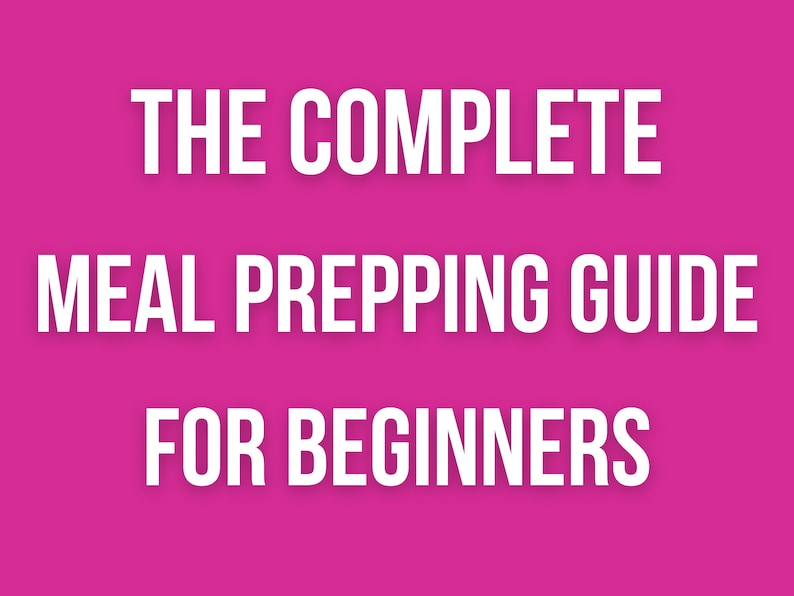 以下が含まれることがあります： ピンクの背景に、白い文字で「THE COMPLETE MEAL PREPPING GUIDE FOR BEGINNERS」と書かれています。