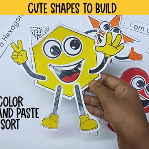 May include: A set of colorful cut-out shapes with faces, including a yellow hexagon, a red heart, and an orange star. The text "I am a Hexagon", "I am a Star", and "I am a Heart" are written on separate white cards. The text "COLOR CUT AND PASTE SORT" is written in black on a white background. The text "CUTE SHAPES TO BUILD" is written in black on a yellow background.