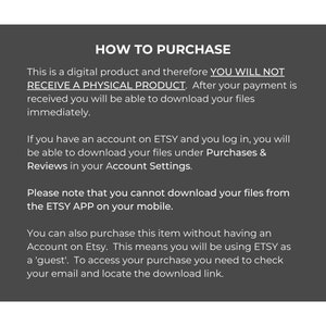 May include: Text on a black background explaining how to purchase a digital product on Etsy. The text states that the product is digital and you will not receive a physical product. It also explains how to download the product after purchase and how to access the product if you do not have an Etsy account.
