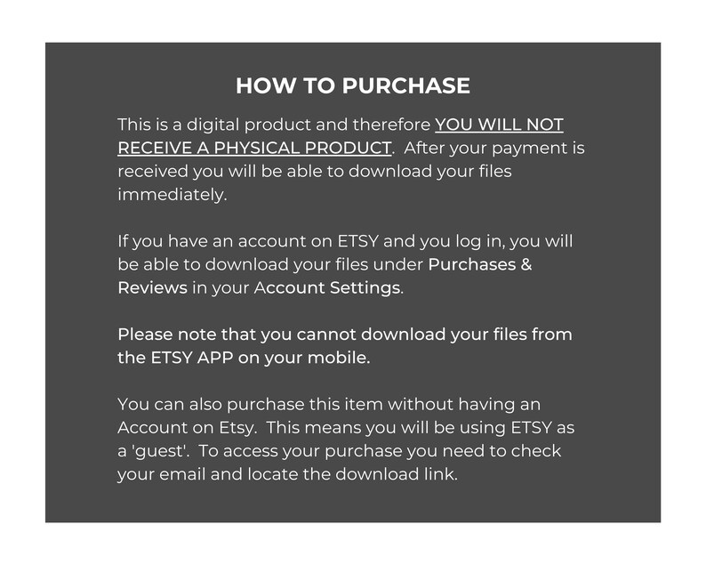 May include: Text on a black background explaining how to purchase a digital product on Etsy. The text states that the product is digital and you will not receive a physical product. It also explains how to download the product after purchase and how to access the product if you do not have an Etsy account.