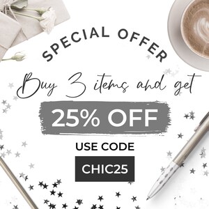 May include: A white background with silver glitter stars. Text reads "SPECIAL OFFER Buy 3 items and get 25% OFF USE CODE CHIC25".
